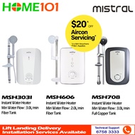 Mistral Instant Water Heater MSH606 | MSH303I | MSH708