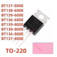 5PCS BT137-800E BT138-600E BT139-600E BT136-600E BT139-800E BT138-800E BT136-800E BT137-600E TO-220 