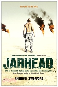 Jarhead：A Solder's Story of Modern War