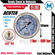 [ACUTEK] Pressure Gauge 1.0~600 Bar Filled Glycerin Oil Pressure Gauge 50mm(2 ’) Thread PT1/4’’ Back