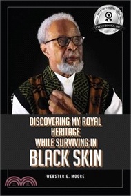 28006.Discovering My Royal Heritage While Surviving in Black Skin