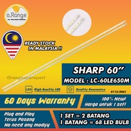 LC-60LE640X / LC-60LE650M SHARP 60" LED TV BACKLIGHT (LAMPU TV) SHARP 60" INCH LED TV LC60LE650M 60LE650 LC60LE650