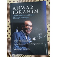 ZBH. Anwar Ibrahim: Global Justice and Peace through Dialogue. Yusmadi Yusoff