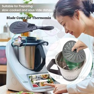 Thermomix Accessories Blade Cover TM5 TM6 Slow Cooking and Sous Vide