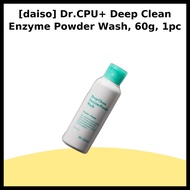 [daiso] Dr.CPU+ Deep Clean Enzyme Powder Wash, 60g, 1pc / Korean Enzyme Cleanser / Gentle Exfoliatio