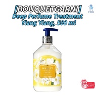 [BOUQUETGARNI]Deep Perfume Treatment Ylang Ylang, 500 ml