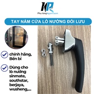 Southstar, Sinmate, Wusheng, Berjaya Convection Oven Door Handle,....