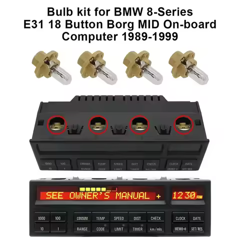 Bulb kit for BMW 8-Series E31 18 Button Borg MID On-board Computer 830i, 840i, 840ci, 850i, 850ci, 8