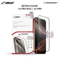 ZEELOT SOLIDsleek Retina Clear IP 16 Pro Max / 16 Pro Tempered Glass