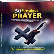 50 Facts About Prayer Dr Emmanuel Marboah
