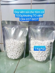 (Freeship đơn từ 49k) Oxy viên gói 1kg bán oxy viên sủi cho cá tôm sỉ và lẻ toàn quốc
