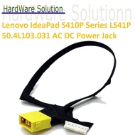 Lenovo IdeaPad S410P S410P-59394881 S410P-59399544 LS41P 50.4L103.001 50.4L103.031 Series DC Power J