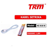 TRM KS818B FLAT IRONING CABLE KS 818 B IRONING CORD SMALL THIN HEAD 1.8M 1.8 METER 2 SNI CABLE HEADS