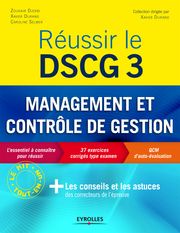Réussir le DSCG 3 - Management et contrôle de gestion Caroline Selmer