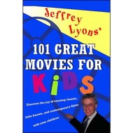 Jeffrey Lyons' 100 Great Movies for Kids by Jeffrey Lyons (US edition, paperback)
