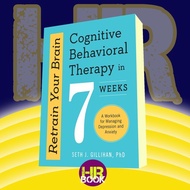 Retrain Your Brain - Cognitive Behavior Therapy in 7 Weeks