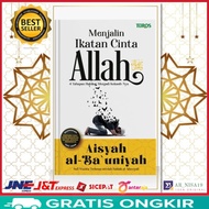 Menjalin Ikatan Cinta Allah-Original