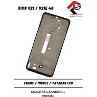 Original Vivo V21 4G / V21E 4G Lcd Frame / Middle / Middle Bone