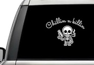 Chillin and Killin Skeleton Sarcastic Humor Funny Quote Window Laptop Vinyl Decal Decor Mirror Wall Bathroom Bumper Stickers for Car 5.5” Inch