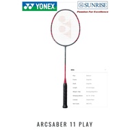 YONEX ARCSABER 11 PLAY ORIGINAL BADMINTON RACKET