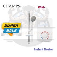 CHAMPS WISH INSTANT WATER HEATER WITH SHOWER SET
