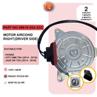 MOTOR KIPAS HONDA RADIATOR/ENJIN(19030-55A-Z02)&MOTOR AIRCOND(38616-55A-Z02)–CITY GM6/JAZZ T5A FAN M