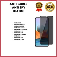 Tempered GLASS ANTI SPY XIAOMI 12S-XIAOMI MI 12S ULTRA-XIAOMI 12S PRO-XIAOMI MI 10I 5G-XIAOMI MI 11 LITE 5G-XIAOMI MI 11I-XIAOMI MI 11X-XIAOMI MI 11X PRO-XIAOMI MI 9-XIAOMI MI 9s SE-XIAOMI MI Play