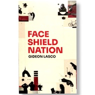 Face Shield Nation by Gideon Lasco
