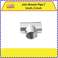 T-pipe Shower Joint 1inch/3/4inch / pipe connector / Pipe connection