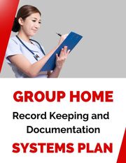 Group Home Record Keeping and Documentation Systems Plan Business Success Shop