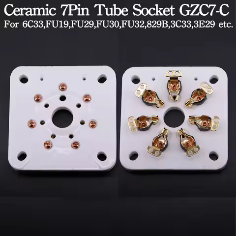 5PCS Ceramic Tube Socket 7Pin Tablet Socket Tube Base GZC7-C For 6C33 FU19 FU29 FU30 FU32 829B 3C33 