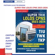 CPNS 2024 | Super Trik Lolos CPNS 2023 - 2024 PDF