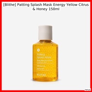 [Blithe] Patting Splash Mask Energy Yellow Citrus & Honey 150ml / Korean Mask / Citrus & Honey Glow 