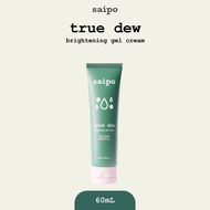 saipo True Dew Brightening Gel Cream (60mL)