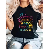 Sisters On The Loose Sisters Cruise 2025 Graphic T-Shirt - Women's Soft Crew Neck Tee with Tropical