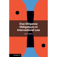 Due Diligence Obligations in International Law by Alice Ollino