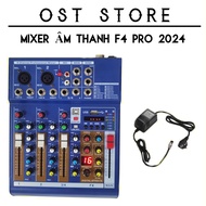 Mixer F4 Pro Phiên Bản Mới Nhất. Bàn Trộn Âm Thanh F4 Pro Âm Thanh Cực Chất Mixer F4 Thiết Kế Cực Đẹ