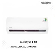 AC PANASONIC ZN-09YKP AC SPLIT 1PK - KHUSUS CIKARANG BEKASI DAN SEKITARNYA