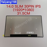 หน้าจอโน๊ตบุ๊ค LED 14.0 SLIM 30PIN IPS ไม่มีหูยึด พินตรง แพร์ขวา จอบาง 31.5cm 1920*1080 NV140FHM-N4T