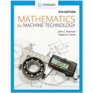 Mathematics for Machine Technology 8th edition / John Peterson , Robert Smith / 9781337798310