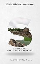 Sun Temple | Modhera: Discover India | Photojournals (Heritage of India)