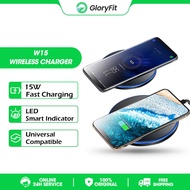 Gloryfit wireless charger 15W ชาร์จเร็วที่ชาร์จไร้สาย QI สากล ที่ชาร์จทรศัพท์มือถือ แท่นชาร์จไรสาย ที่ชาร์จแบตไร้สาย ใช้กับ Samsung Xiaomi HUAWEI OPPO W15
