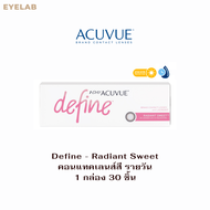 ACUVUE 1-DAY DEFINE RADIANT BRIGHT / RADIANT SWEET / VIVID STYLE คอนแทคเลนส์สี - รายวัน 1 กล่อง 15 ค