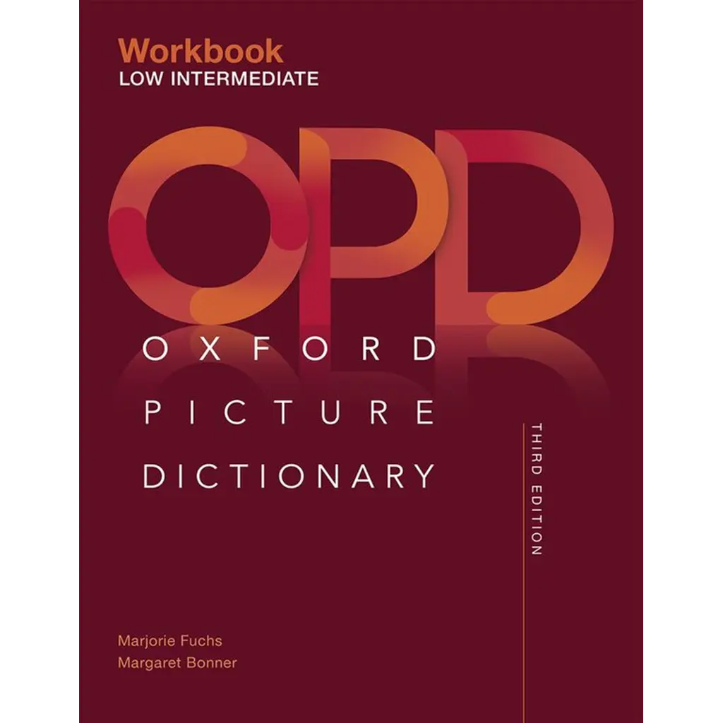 Oxford Picture Dictionary 3rd ED : Low Intermediate Workbook (P)