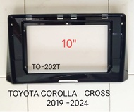 กรอบจอแอนดรอยด์ หน้ากากวิทยุ หน้ากากวิทยุรถยนต์ TOYOTA COROLLA CROSS ปี 2019 -2024 สำหรับเปลี่ยนเครื่องเล่นจอ Android 10"
