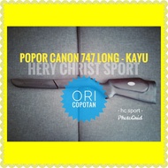 Popor Canon 747 Long - Kayu