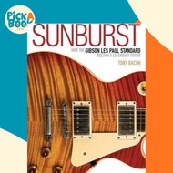 [100% Original Books] - Sunburst : How the Gibson Les Paul Standard Became a L by Tony Bacon (US edi