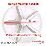 Pulsator Mesin Cuci 1 Tabung Sharp Sanyo diameter 36 cm As gigi 11 / AQUA Puly Stator Mesin Cuci Satu Tabung