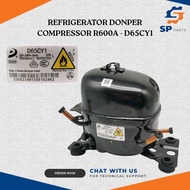D65CY1 COMPRESSOR DONPER REFRIGERATOR R600A - KOMPRESSOR MOTOR PETI SEJUK