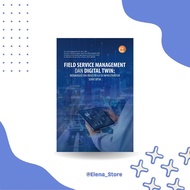 [DP13975A] Field Service Management and Digital Twin Book: Management IndustrialERA 4.0 in Infracuct